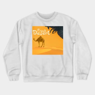 Fresh Desert Crewneck Sweatshirt